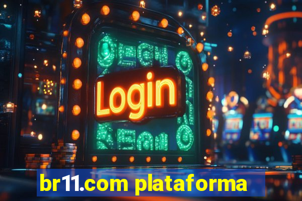 br11.com plataforma